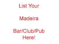 Madeira Bars Pubs Clubs - add yours here!