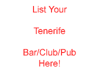 Tenerife Bars Pubs Clubs and Nightlife - add yours here!